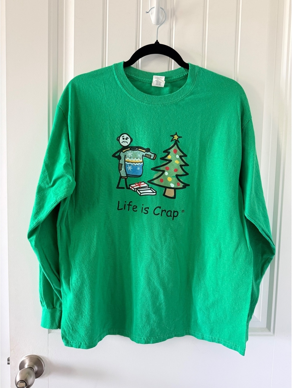 Green Long Sleeve T-Shirt Life is Crap Funny